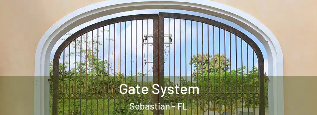  Gate System Sebastian - FL