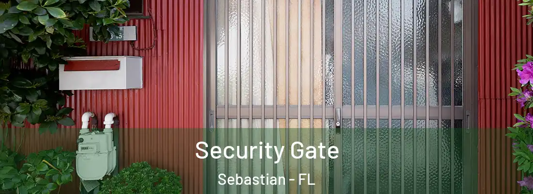  Security Gate Sebastian - FL
